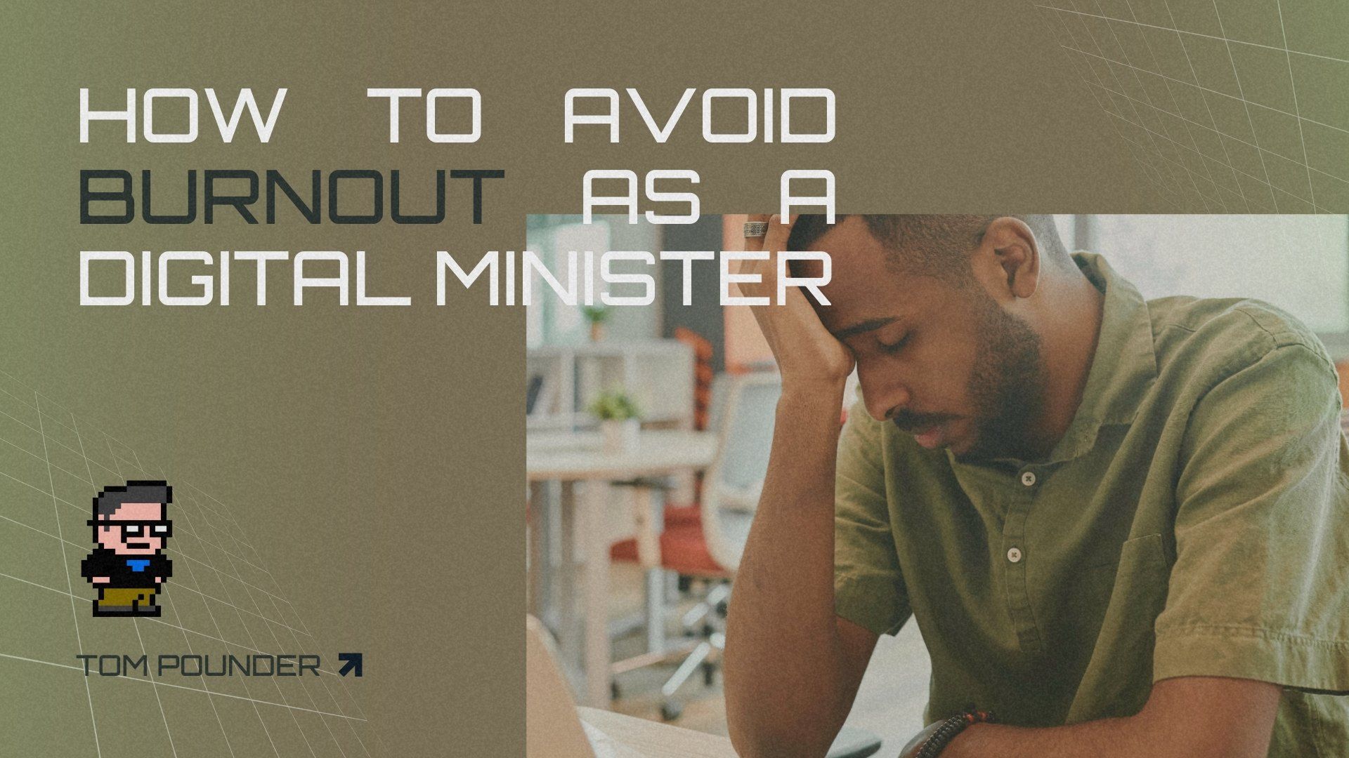 How to Avoid Burnout as a Digital Minister