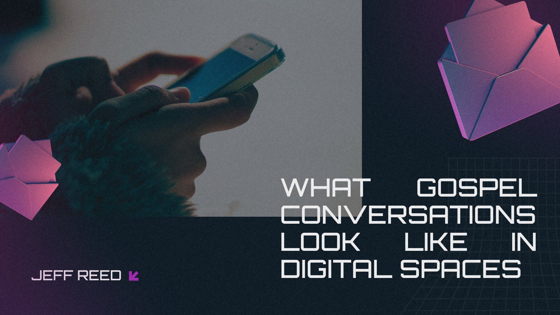 What Gospel Conversations Look Like in Digital Spaces